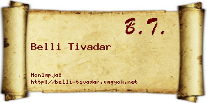 Belli Tivadar névjegykártya